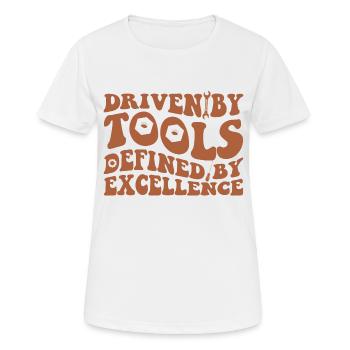 DRIVEN BY TOOLS DEFINED BY EXCELLENCE - Women's Breathable T-Shirt - white - Front - AI Model Female 172 dark (172cm)