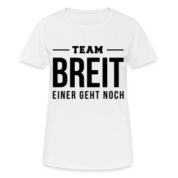 Team Breit einer noch - Frauen T-Shirt atmungsaktiv - Weiß - Vorne - AI Model Female 172 dark (172cm)