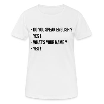 Sprechen Sie Englisch? - Frauen T-Shirt atmungsaktiv - Weiß - Vorne - AI Model Female 172 dark (172cm)