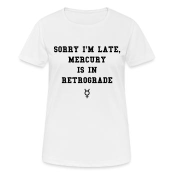LE MERCURE EST EN RETROGRADE - T-shirt respirant Femme - blanc - Devant - AI Model Female 172 dark (172cm)