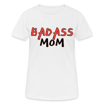 Badass mom - Women's Breathable T-Shirt - white - Front - AI Model Female 172 dark (172cm)