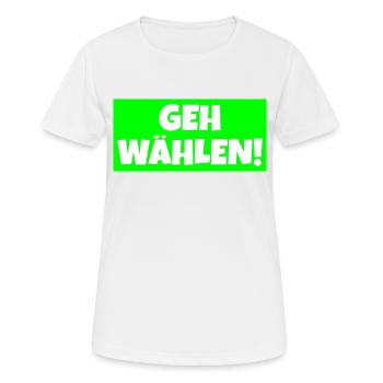 Geh wählen! - Frauen T-Shirt atmungsaktiv - Weiß - Vorne - AI Model Female 172 dark (172cm)