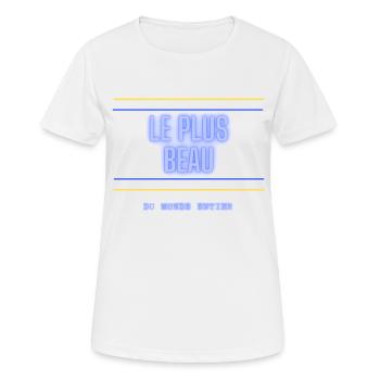 Le plus beau - T-shirt respirant Femme - blanc - Devant - AI Model Female 172 dark (172cm)