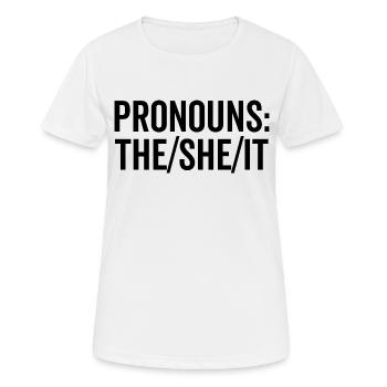 Pronomen: The/She/It - Frauen T-Shirt atmungsaktiv - Weiß - Vorne - AI Model Female 172 dark (172cm)