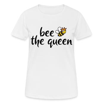 bee the queen bee beekeeper beekeeping - Women's Breathable T-Shirt - white - Front - AI Model Female 172 dark (172cm)