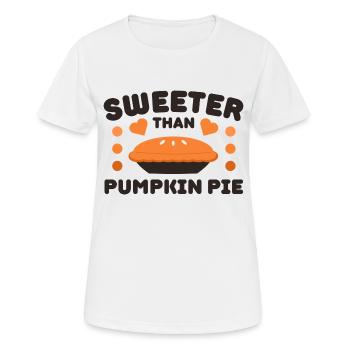 Sweeter Than Pumpkin Pie - Frauen T-Shirt atmungsaktiv - Weiß - Vorne - AI Model Female 172 dark (172cm)