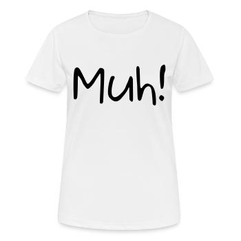 Muh! - Frauen T-Shirt atmungsaktiv - Weiß - Vorne - AI Model Female 172 dark (172cm)