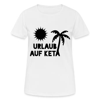 Urlaub auf Keta - Frauen T-Shirt atmungsaktiv - Weiß - Vorne - AI Model Female 172 dark (172cm)
