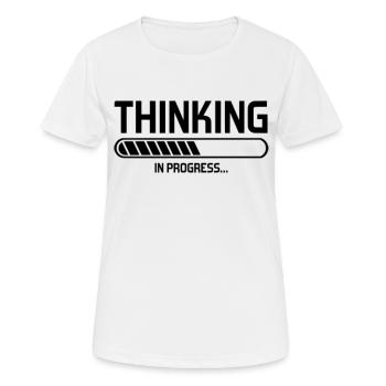 Thinking in Progress - Frauen T-Shirt atmungsaktiv - Weiß - Vorne - AI Model Female 172 dark (172cm)