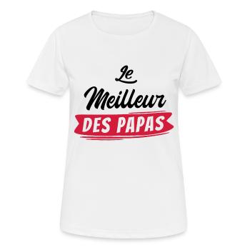 le meilleur des papas - T-shirt respirant Femme - blanc - Devant - AI Model Female 172 dark (172cm)