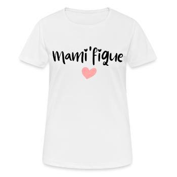 MAMI FIQUE MAGNIFIQUE idée cadeau humour - T-shirt respirant Femme - blanc - Devant - AI Model Female 172 dark (172cm)
