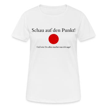 lustiger Spruch Punkt - Frauen T-Shirt atmungsaktiv - Weiß - Vorne - AI Model Female 172 dark (172cm)