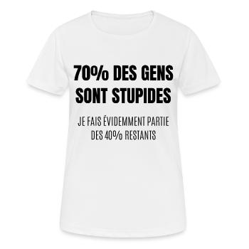 70% des gens sont stupides - T-shirt respirant Femme - blanc - Devant - AI Model Female 172 dark (172cm)