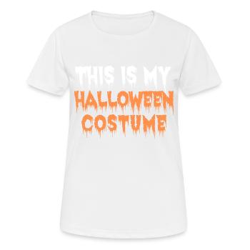 Ceci est mon costume d’Halloween t-shirt costume costume - T-shirt respirant Femme - blanc - Devant - AI Model Female 172 dark (172cm)
