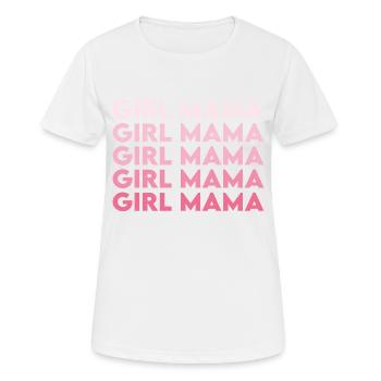 girl mama a design for best mom - Women's Breathable T-Shirt - white - Front - AI Model Female 172 dark (172cm)