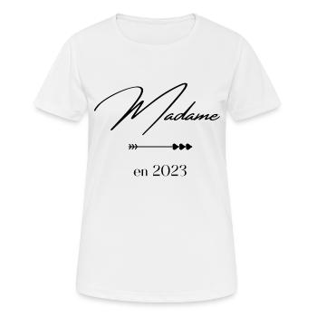 Madame en 2023 - T-shirt respirant Femme - blanc - Devant - AI Model Female 172 dark (172cm)