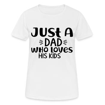 Juste un père qui aime ses enfants - T-shirt respirant Femme - blanc - Devant - AI Model Female 172 dark (172cm)