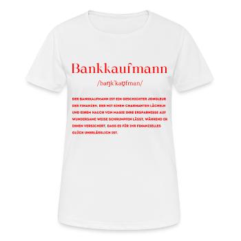 Bankkaufmann Definition - Frauen T-Shirt atmungsaktiv - Weiß - Vorne - AI Model Female 172 dark (172cm)