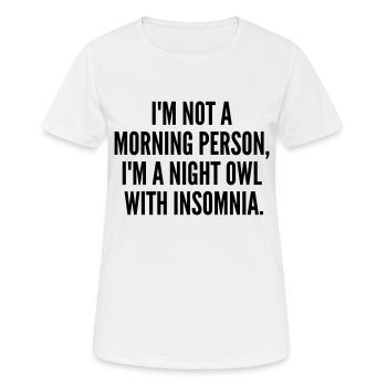 Drôle d’oiseau de nuit avec insomnie - T-shirt respirant Femme - blanc - Devant - AI Model Female 172 dark (172cm)