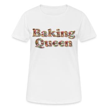 Baking Queen - Frauen T-Shirt atmungsaktiv - Weiß - Vorne - AI Model Female 172 dark (172cm)