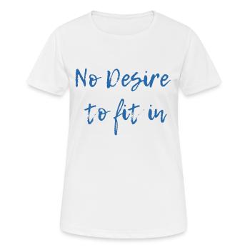 No Desire to fit in - Women's Breathable T-Shirt - white - Front - AI Model Female 172 dark (172cm)