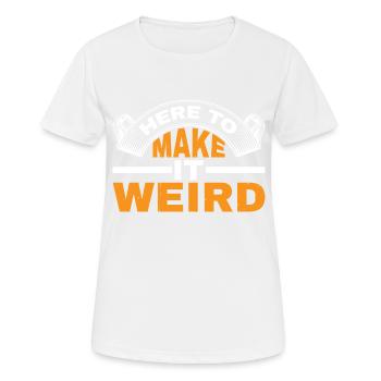 Ici pour le rendre bizarre 3 - T-shirt respirant Femme - blanc - Devant - AI Model Female 172 dark (172cm)