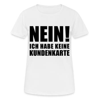 ich habe keine Kundenkarte nervige Frage Einkaufen - Frauen T-Shirt atmungsaktiv - Weiß - Vorne - AI Model Female 172 dark (172cm)