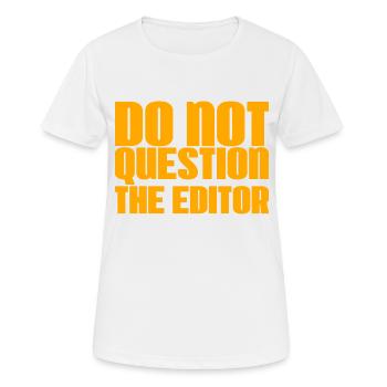 Ne remettez pas en question l’éditeur 2 - T-shirt respirant Femme - blanc - Devant - AI Model Female 172 dark (172cm)