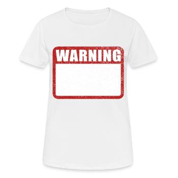 Warning Sign English Warning - Women's Breathable T-Shirt - white - Front - AI Model Female 172 dark (172cm)