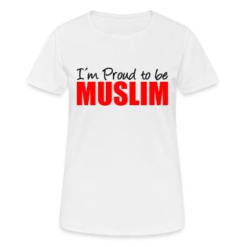 I´m Proud to be Muslim - Moslem - Muslime - Frauen T-Shirt atmungsaktiv - Weiß - Vorne - AI Model Female 172 dark (172cm)