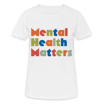 PSYCHISCHE GESUNDHEIT IST WICHTIG - Frauen T-Shirt atmungsaktiv - Weiß - Vorne - AI Model Female 172 dark (172cm)