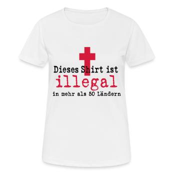 illegal - Frauen T-Shirt atmungsaktiv - Weiß - Vorne - AI Model Female 172 dark (172cm)