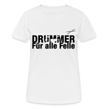 Drummer Für alle Felle - Frauen T-Shirt atmungsaktiv - Weiß - Vorne - AI Model Female 172 dark (172cm)