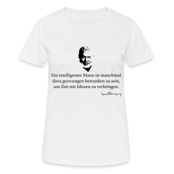 Hemingway: Ein intelligenter Mann ist manchmal da - Frauen T-Shirt atmungsaktiv - Weiß - Vorne - AI Model Female 172 dark (172cm)