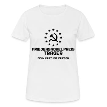 Nobel de la paix - la guerre est la paix - T-shirt respirant Femme - blanc - Devant - AI Model Female 172 dark (172cm)