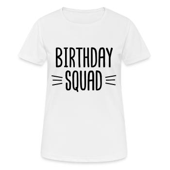 Birthday Squad - Birthday Girl - Slogan Style - Women's Breathable T-Shirt - white - Front - AI Model Female 172 dark (172cm)