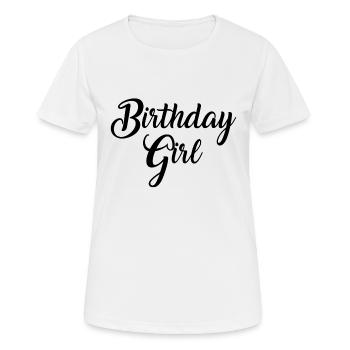 Birthday Girl - Anniversaire filles - Style de slogan - T-shirt respirant Femme - blanc - Devant - AI Model Female 172 dark (172cm)
