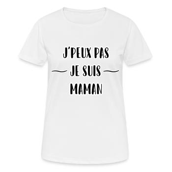 j'peux pas je suis maman - T-shirt respirant Femme - blanc - Devant - AI Model Female 172 dark (172cm)