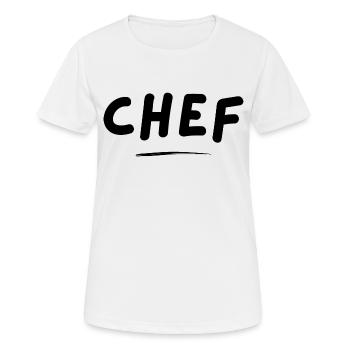 CHEF - originelle Geschenkidee - Frauen T-Shirt atmungsaktiv - Weiß - Vorne - AI Model Female 172 dark (172cm)