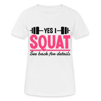 Squats Entraînement des jambes Squats Fitness Gym Dictons - T-shirt respirant Femme - blanc - Devant - AI Model Female 172 dark (172cm)