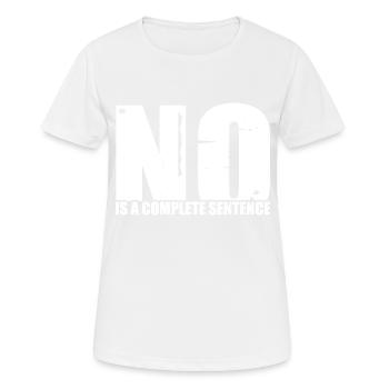 No Is A Complete Sentence 33 - Women's Breathable T-Shirt - white - Front - AI Model Female 172 dark (172cm)