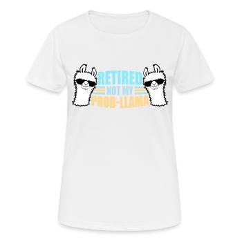 Nicht mein Prob Lama Ruhestand Prob-Llama im Ruhestand - Frauen T-Shirt atmungsaktiv - Weiß - Vorne - AI Model Female 172 dark (172cm)