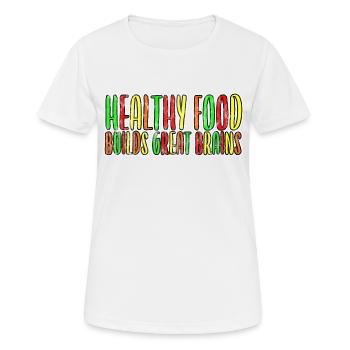 Les aliments sains construisent un bon cerveau 3 - T-shirt respirant Femme - blanc - Devant - AI Model Female 172 dark (172cm)