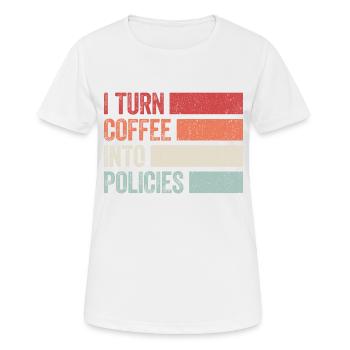 Coffee meets insurance – with humor - Women's Breathable T-Shirt - white - Front - AI Model Female 172 dark (172cm)