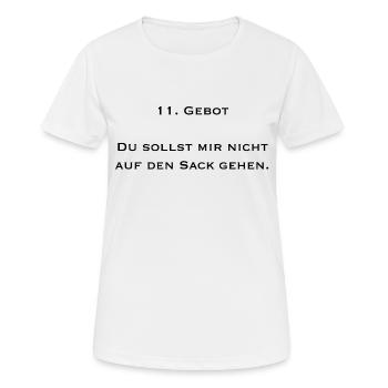 11 gebot du sollst mir nicht auf den sack gehen - Frauen T-Shirt atmungsaktiv - Weiß - Vorne - AI Model Female 172 dark (172cm)