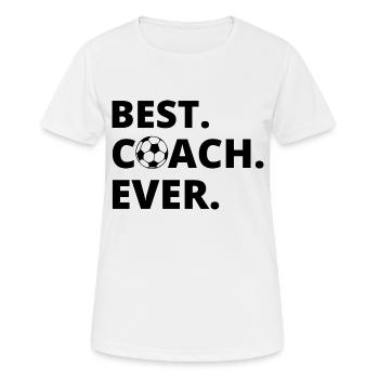 BEST COACH EVER - Women's Breathable T-Shirt - white - Front - AI Model Female 172 dark (172cm)