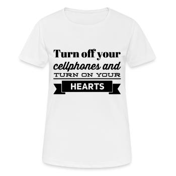 Turn off your cellphones and turn on your hearts - Frauen T-Shirt atmungsaktiv - Weiß - Vorne - AI Model Female 172 dark (172cm)