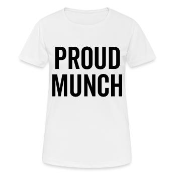 Proud Munch - Women's Breathable T-Shirt - white - Front - AI Model Female 172 dark (172cm)
