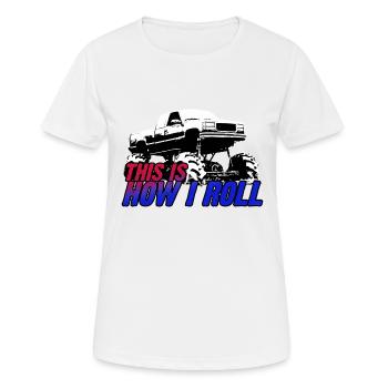 SO ROLLE ICH - Frauen T-Shirt atmungsaktiv - Weiß - Vorne - AI Model Female 172 dark (172cm)