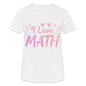 I love math - Women's Breathable T-Shirt - white - Front - AI Model Female 172 dark (172cm)